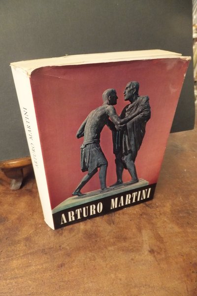 ARTURO MARTINI CATALOGO DELLA MOSTRA - TREVISO EX TEMPIO DI …