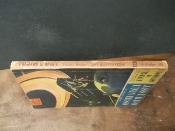ASSURDO UNIVERSO - I ROMANZI DI URANIA 25