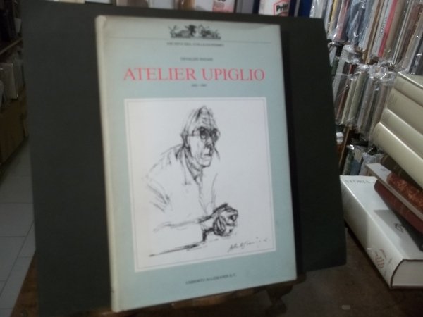 ATELIER UPIGLIO 1962 - 1985