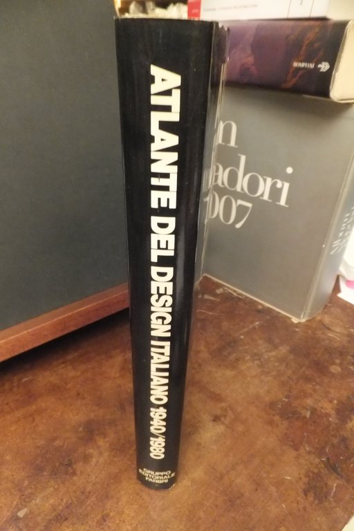 ATLANTE DEL DESIGN ITALIANO 1940 1980 ALFONSO GRASSO-ANTY PANSERA