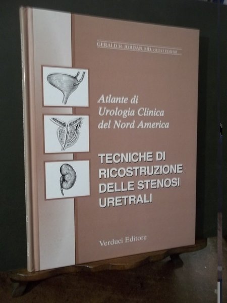 ATLANTE DI UROLGIA CLINICA DEL NORD AMERICA - TECNICHE DI …