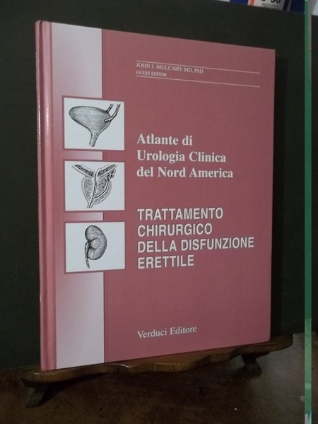 ATLANTE DI UROLGIA CLINICA DEL NORD AMERICA - TRATTAMENTO CHIRURGICO …