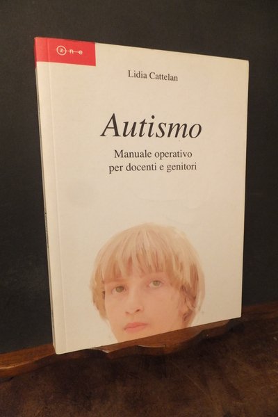 AUTISMO MANUALE OPERATIVO PER DOCENTI E GENITORI