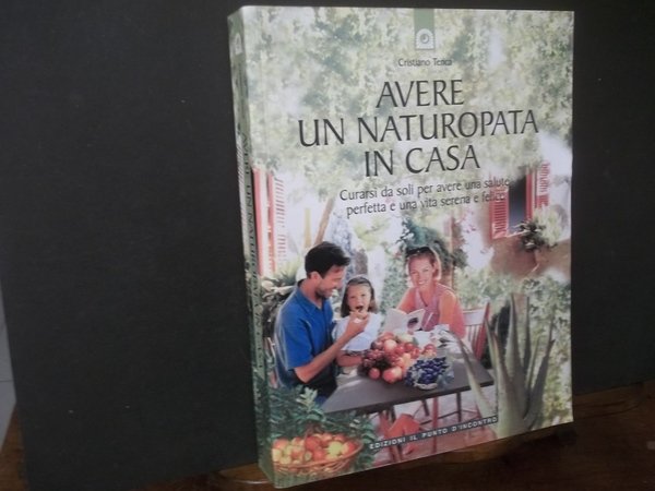 AVERE UN NATUROPATA IN CASA
