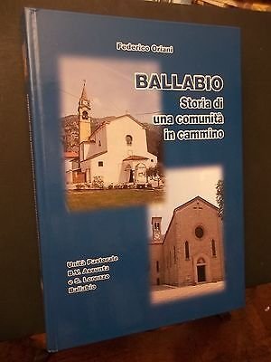 BALLABIO STORIA DI UNA COMUNITà IN CAMMINO