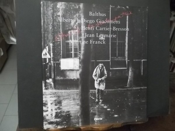 BALTHUS ALBERTO E DIEGO GIACOMETTI HENRI CARTIER-BRESSON JEAN LEYMARIE MARTINE FRANCK