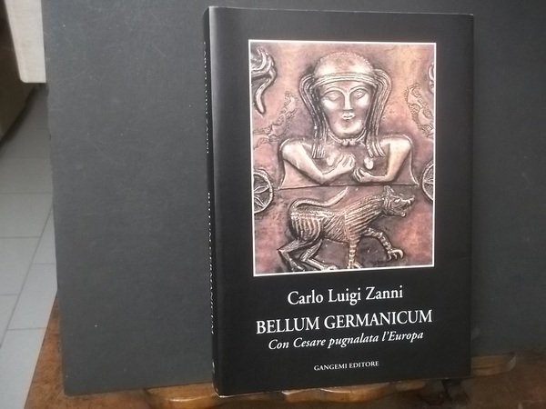 BELLUM GERMANICUM CON CESARE PUGNALATA L'EUROPA