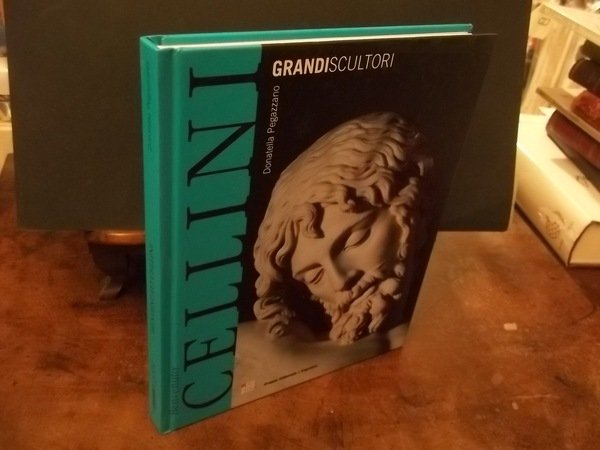 BENVENUTO CELLINI - GRANDI SCULTORI