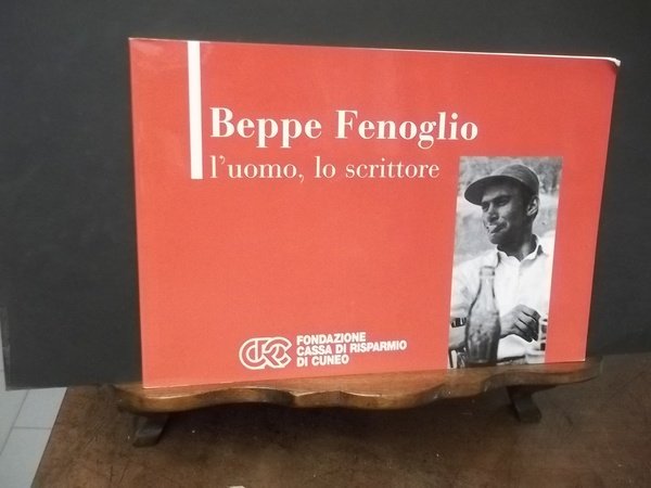 beppe fenoglio l'uomo lo scrittore