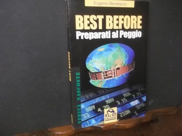 BEST BEFORE PREPARATI AL PEGGIO