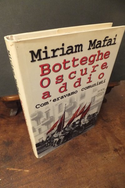 BOTTEGHE OSCURE ADDIO