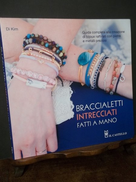 BRACCIALETTI INTRECCIATI FATTI A MANO