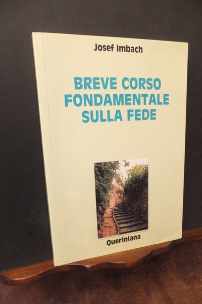 BREVE CORSO FONDAMENTALE SULLA FEDE