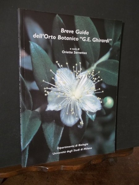 BREVE GUIDA DELL'ORTO BOTANICO G.E. GHIRARDI