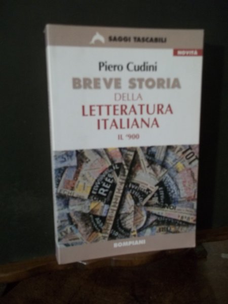 BREVE STORIA DELLA LETTERATURA ITALIANA IL 900