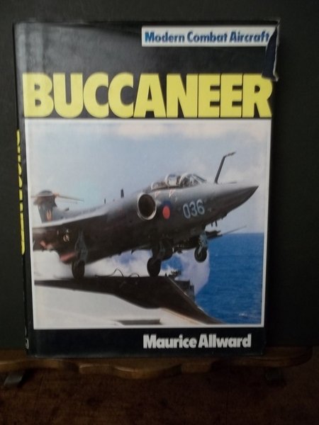 Buccaneer. Modern Combat Aircraft. Maurice Allward 1982