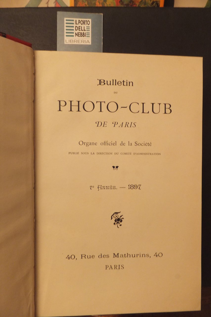 BULLETIN DU PHOTO - CLUB DE PARIS 6° ANNEE 1897 | Immagine principale