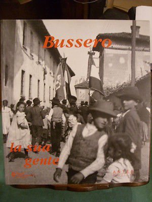BUSSERO E LA SUA GENTE