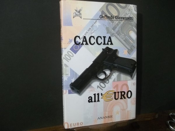 CACCIA ALL'EURO