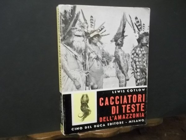 CACCIATORI DI TESTE DELL'AMAZZONIA