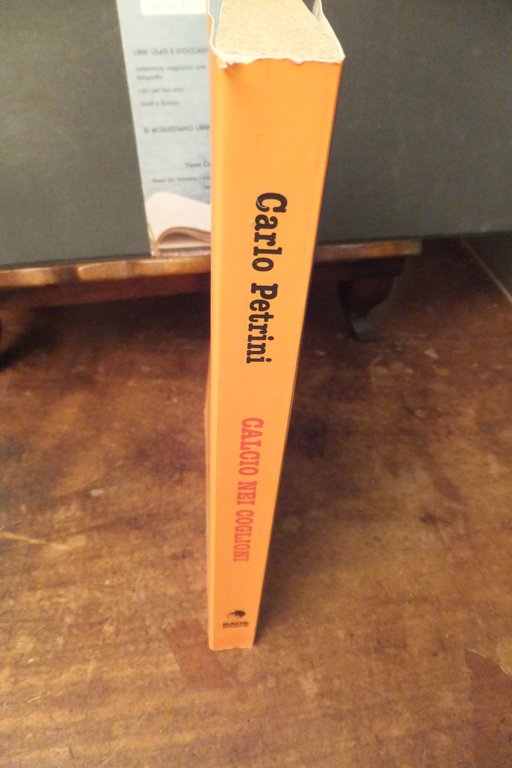 CALCIO NEI COGLIONI CARLO PETRINI