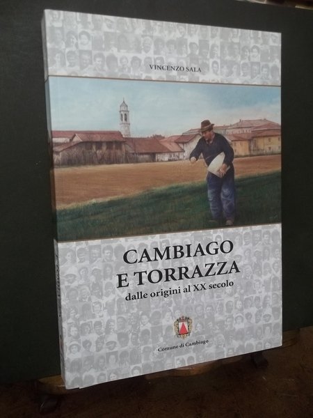 CAMBIAGO E TORRAZZA DALLE ORIGINI AL XX SECOLO - V.SALA …