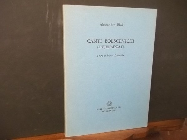 CANTI BOLSCEVICHI DVJENADZAT