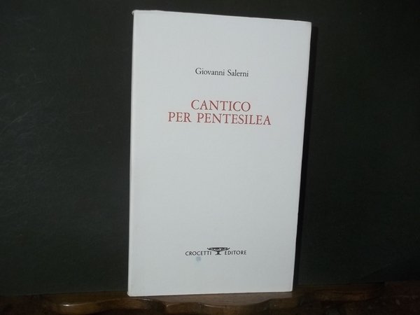 CANTICO PER PENTESILEA