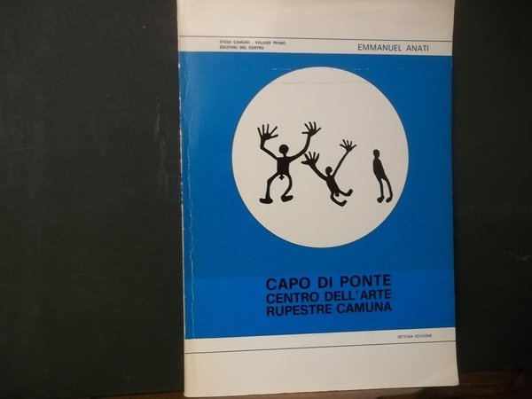 CAPO DI PONTE CENTRO DELL'ARTE RUPESTRE CAMUNA