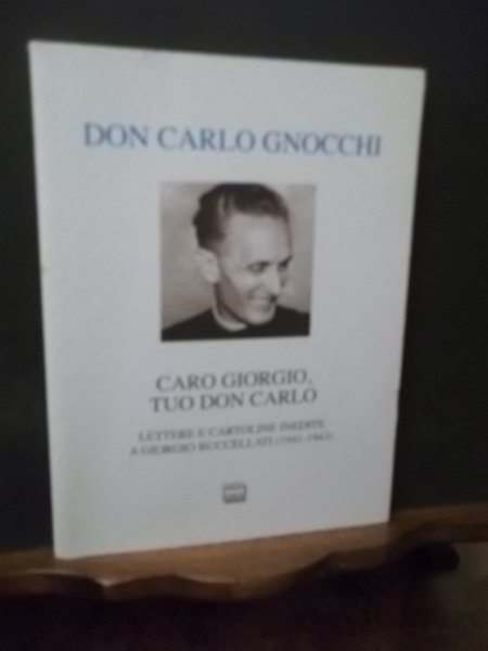 CARO GIORGIO TUO DON CARLO