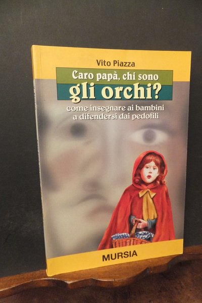 CARO PAPA CHI SONO GLI ORCHI? - COME INSEGNARE AI …