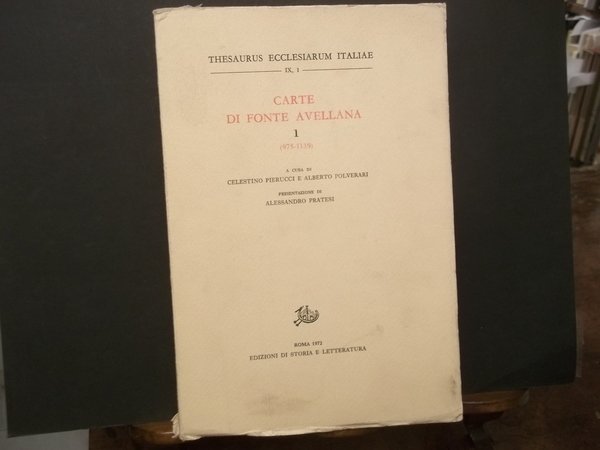 Carte di fonte avellana 1 (975 - 1139). Thesaurus Ecclesiarum … | Immagine principale