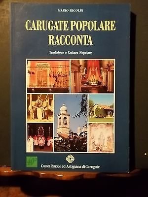 CARUGATE POPOLARE RACCONTA - MARIO RIGOLDI - CASSA RURALE ARTIGIANA …