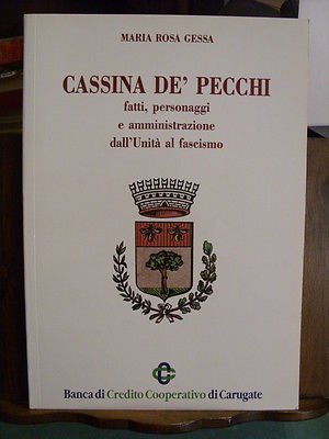 CASSINA DE' PECCHI dall'Unità al Fascismo