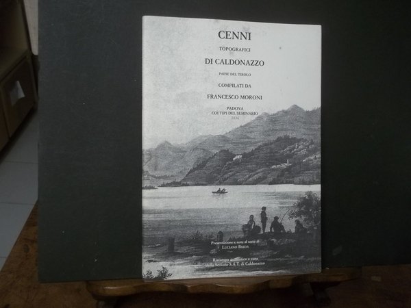 CENNI TOPOGRAFICI DI CALDONAZZO PAESE DEL TIROLO