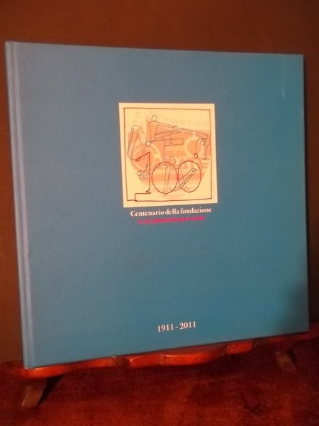 CENTENARIO DELLA FONDAZIONE A.S.D. GINNASTICA PRO CARATE 1911 - 2011