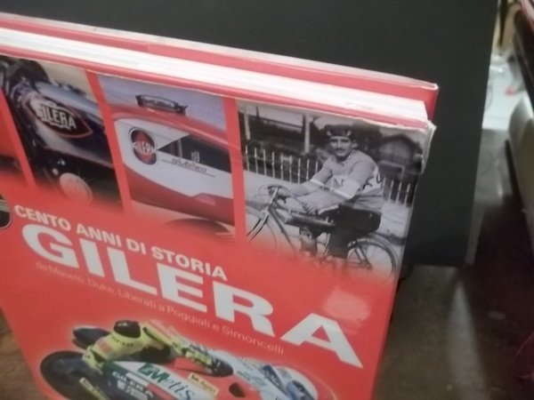 CENTO ANNI DI STORIA GILERA DA MASETTI DUKE LIBERATI A …