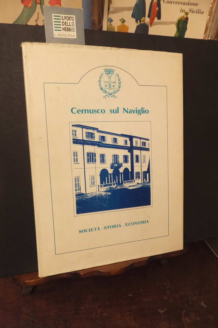 CERNUSCO SUL NAVIGLIO SOCIETA' STORIA ECONOMIA