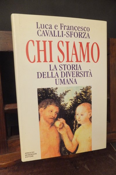 CHI SIAMO LA STORIA DELLA DIVERSITÀ UMANA