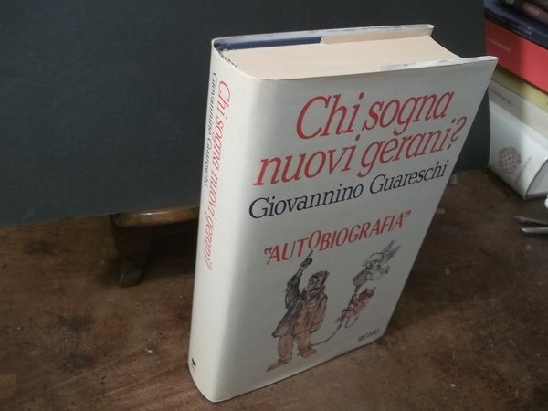 CHI SOGNA NUOVI GERANI? AUTOBIOGRAFIA