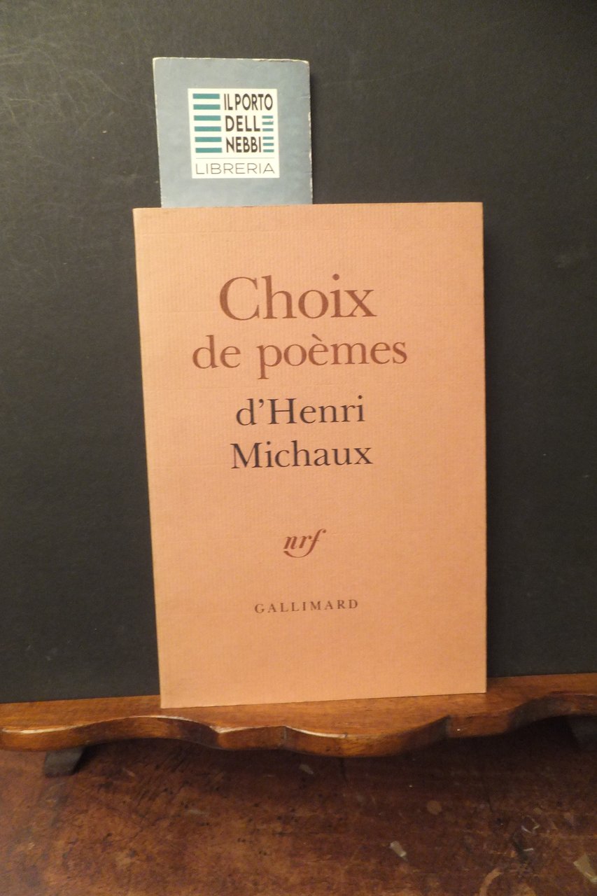 CHOIX DE POÈMES D'HENRI MICHAUX