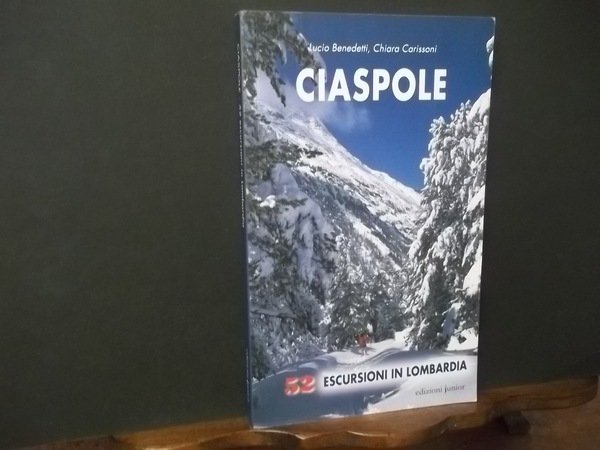 CIASPOLE 52 ESCURSIONI IN LOMBARDIA