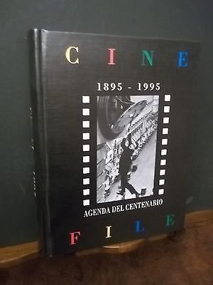 CINE FILE AGENDA DEL CENTENARIO 1895-1995 --AGENDA