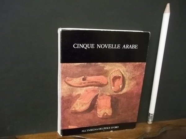 CINQUE NOVELLE ARABE