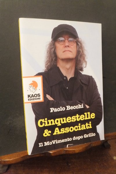 CINQUESTELLE E ASSOCIATI IL MOVIMENTO DOPO GRILLO