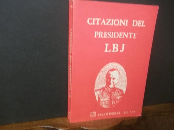 CITAZIONI DEL PRESIDENTE LBJ
