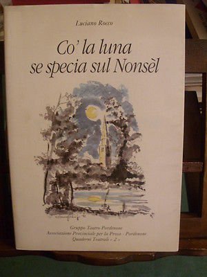 Co' la luna se specia sul Nonsèl