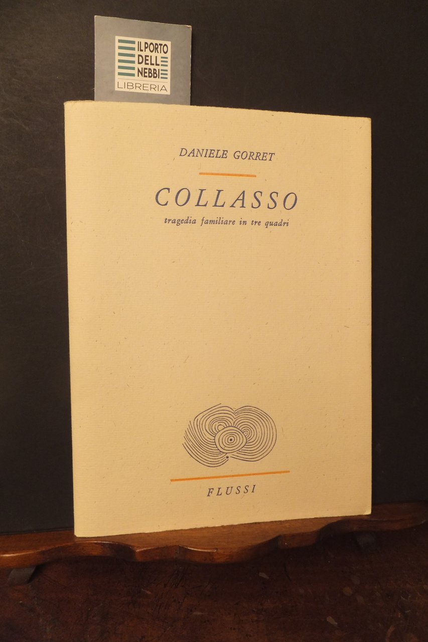 COLLASSO TRAGEDIA FAMILIARE IN TRE QUADRI DANIELE GORRET