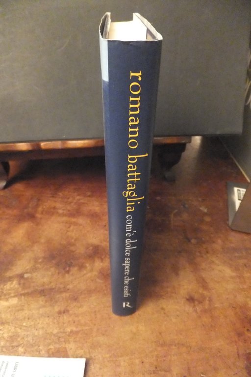 COM'E' DOLCE SAPERE CHE ESISTI ROMANO BATTAGLIA AUTOGRAFO