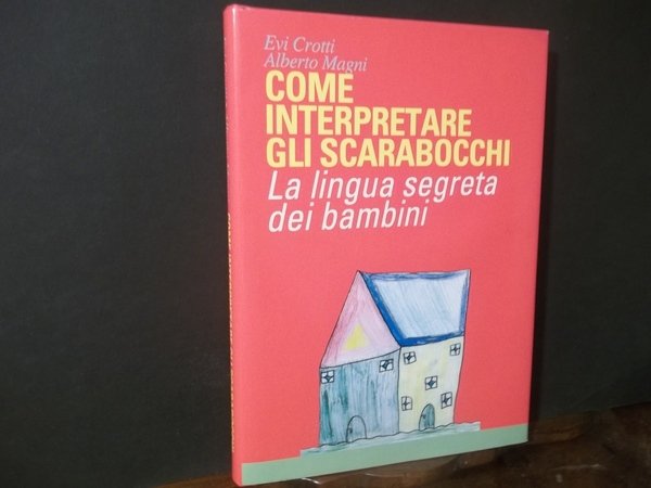 COME INTERPRETARE GLI SCARABOCCHI